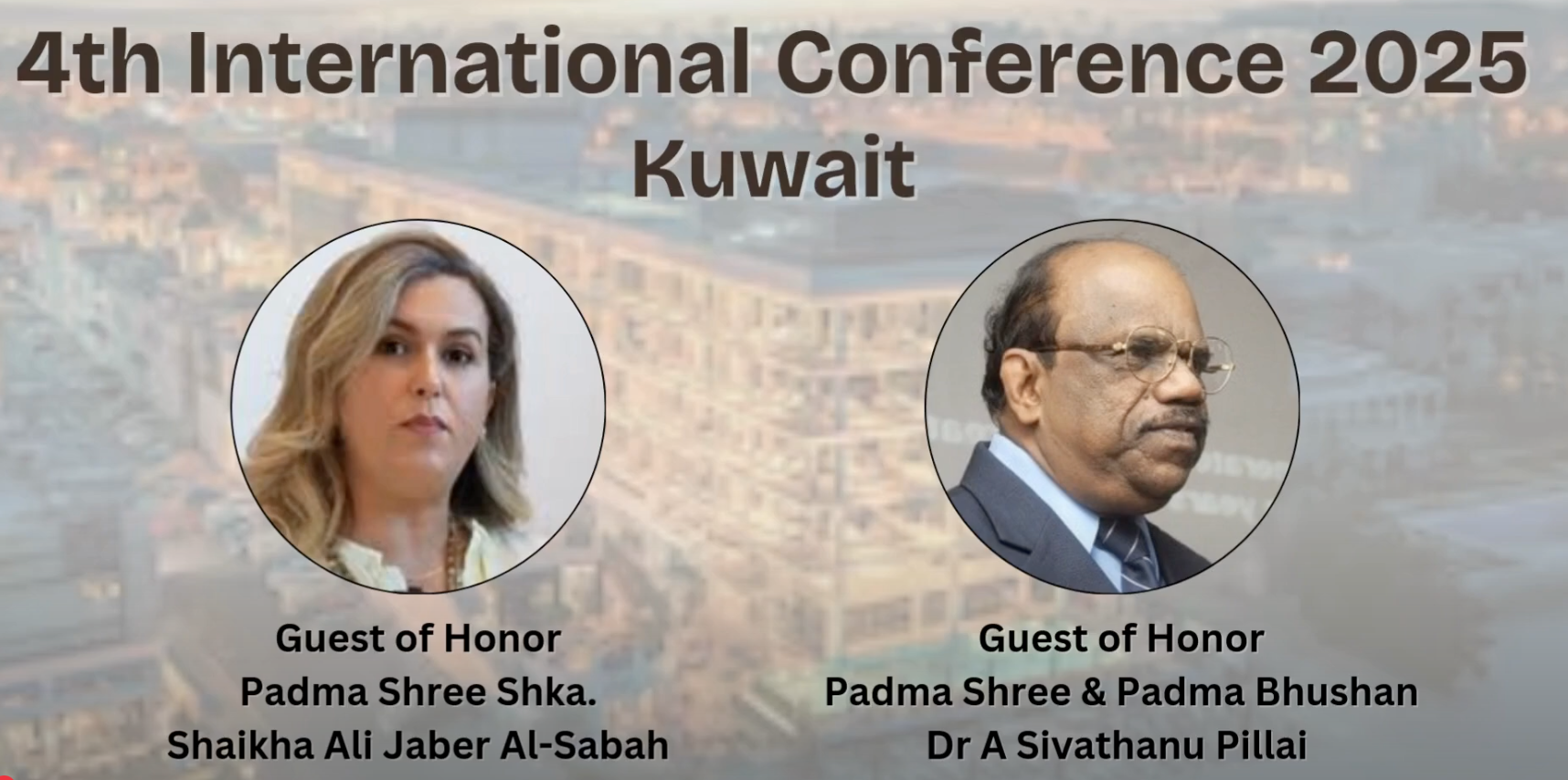 4th International Conference, Kuwait : Guest of Honor